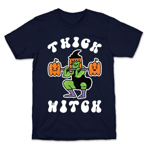 Thick Witch (Workout Witch) T-Shirt